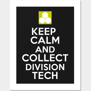 Keep Calm And Collect Division Tech - White Text Posters and Art